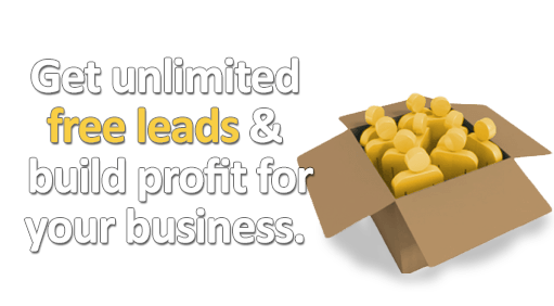 Get unlimited free leads, build your list, and turn more profit for your business.